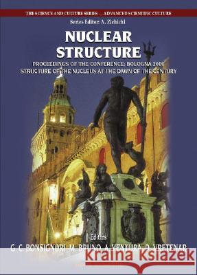 Nuclear Structure, Procs Of The Conf 