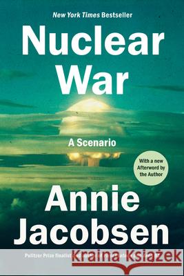 Nuclear War: A Scenario Annie Jacobsen 9780593476116 Dutton - książka