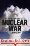 Nuclear War: A Scenario Annie Jacobsen 9781911709602 Transworld