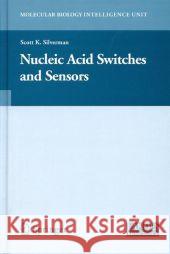 Nucleic Acid Switches and Sensors Scott K. Silverman 9781441942487 Not Avail - książka