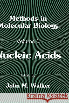 Nucleic Acids Jane Alan Walker John M. Walker 9780896030640 Humana Press - książka