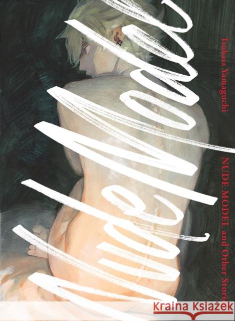 Nude Model and Other Stories Tsubasa Yamaguchi 9781647293369 Vertical Comics - książka