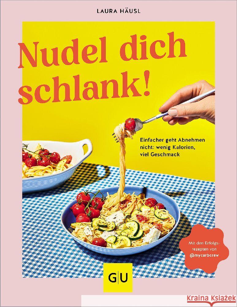 Nudel dich schlank Häusl, Laura, Wiese, Milena 9783833890888 Gräfe & Unzer - książka