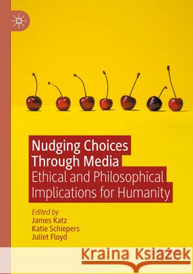 Nudging Choices Through Media  9783031265709 Springer International Publishing - książka