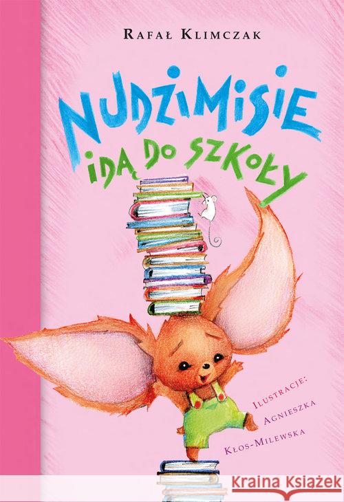 Nudzimisie idą do szkoły Klimczak Rafał 9788374379649 Skrzat - książka