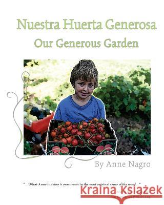 Nuestra Huerta Generosa: Our Generous Garden Anne Nagro Amy B. Fox Theresa Mezebish 9781492871521 Createspace - książka