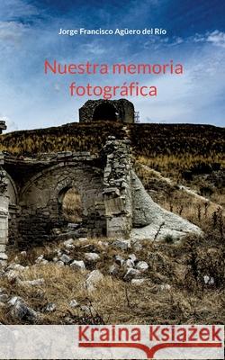 Nuestra memoria fotografica Ag 9788411231558 Books on Demand - książka