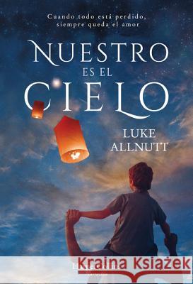 Nuestro es el cielo Allnutt, Luke 9788491392125 HarperCollins - książka