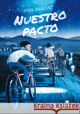 Nuestro Pacto Ryan Andrews 9786075279336 Oceano Historias Graficas - książka