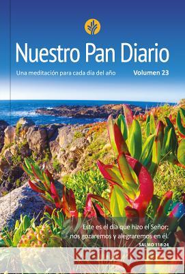 Nuestro Pan Diario 2019: Una Meditacion Para Cada Dia del Ano Our Daily Bread Ou 9781680434460 Discovery House Publishers - książka