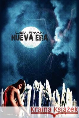 Nueva Era Lem Ryan 9781523844814 Createspace Independent Publishing Platform - książka