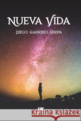 Nueva vida Diego Garrido, Grupo Ígneo 9789804360329 Ediquid - książka