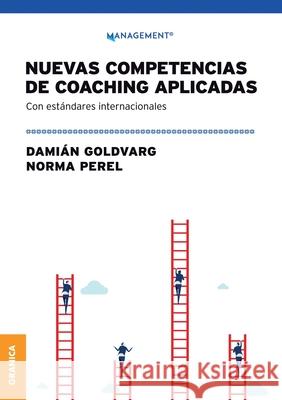 Nuevas Competencias De Coaching Aplicadas Dami Goldvarg Norma Perel 9789878358970 Ediciones Granica, S.A. - książka