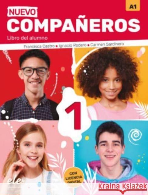 Nuevo Companeros (2021 ed.): Libro del alumno + licencia digital 1 (A1) Ignacio Rodero Diez 9788417730451 Sociedad General Espanola de Libreria - książka