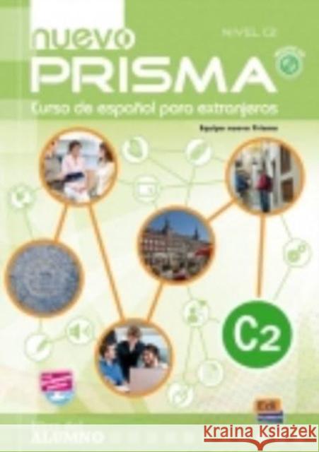 Nuevo Prisma C2: Student Book Nuevo Prisma Team 9788498482577 Editorial Edinumen - książka