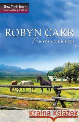 Nuevos comienzos Carr, Robyn 9788468728339 Top Novel - książka