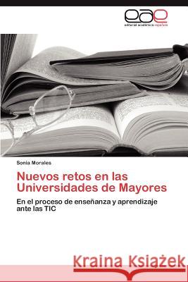 Nuevos retos en las Universidades de Mayores Morales Sonia 9783847354406 Editorial Acad Mica Espa Ola - książka
