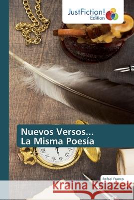 Nuevos Versos... La Misma Poesía Rafael Franco 9786137387320 Justfiction Edition - książka