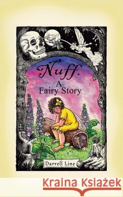 Nuff: A Fairy Story Darrell Line 9781785073649 New Generation Publishing - książka