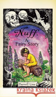 Nuff: A Fairy Story Darrell Line 9781785073656 New Generation Publishing - książka