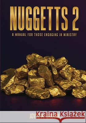 Nuggets 2: A Guide for Those Engaged in Ministry Joyce M. Brown 9781969066344 Columbus Book Publishers - książka