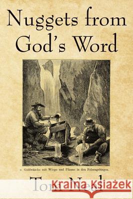 Nuggets from God's Word Tom Neal 9781973662228 WestBow Press - książka