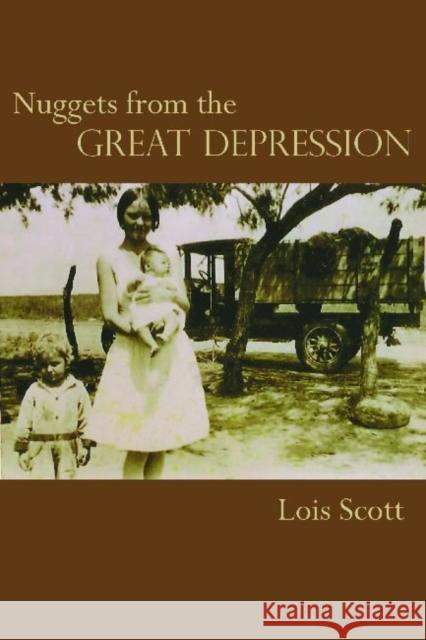 Nuggets from the Great Depression Lois Scott 9781622880102 Stephen F. Austin University Press - książka