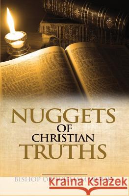 Nuggets of Christian Truths Dr William Wood 9789988252496 Power Centre - książka