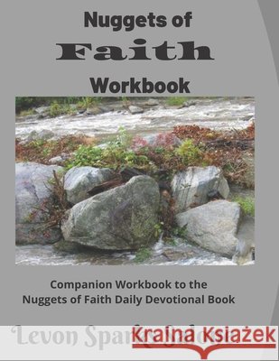 Nuggets of Faith Workbook Sparks Salone, Levon 9798665008226 Independently Published - książka