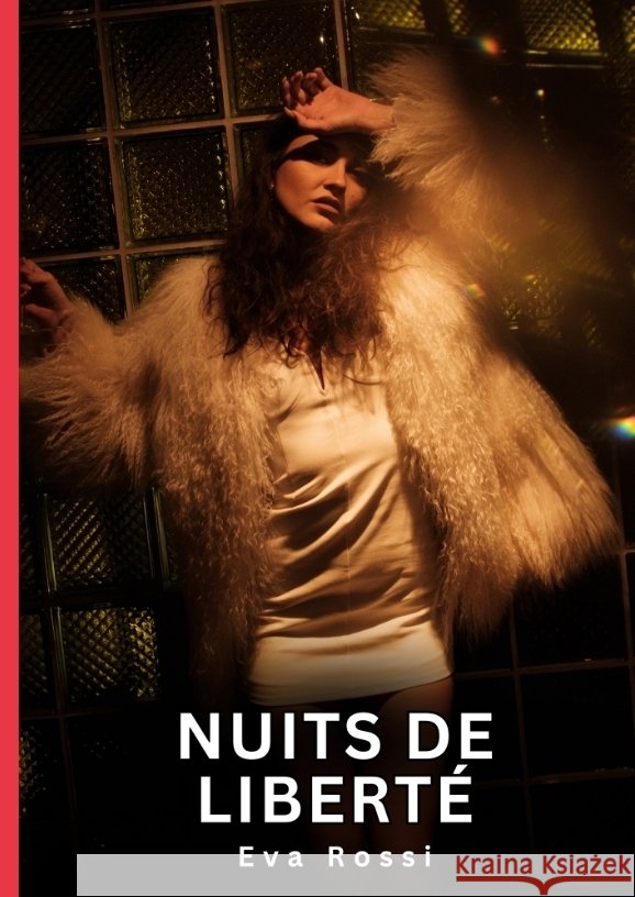 Nuits de liberté Rossi, Eva 9783384583000 Eva Rossi - książka
