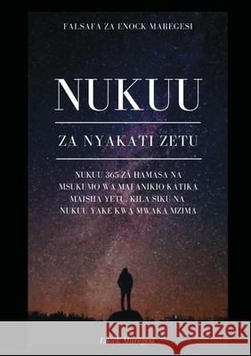Nukuu za Nyakati Zetu Enock Maregesi Mathieu Roy 9781716798986 Lulu.com - książka
