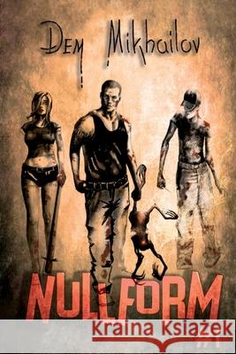 Nullform (Book #1): RealRPG Series Dem Mikhailov 9788076193086 Magic Dome Books in Collaboration with 1c-Pub - książka