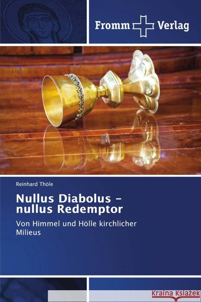 Nullus Diabolus - nullus Redemptor Reinhard Thöle 9786138348733 Fromm Verlag - książka