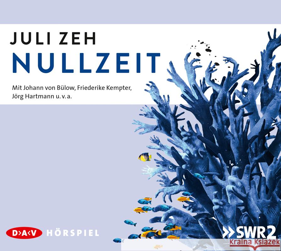 Nullzeit, 1 Audio-CD : Hörspiel Zeh, Juli 9783862313167 Der Audio Verlag, DAV - książka