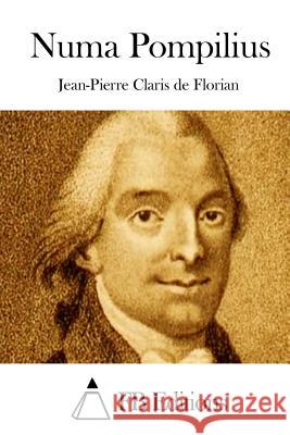Numa Pompilius Jean-Pierre Claris De Florian Fb Editions 9781519364739 Createspace - książka