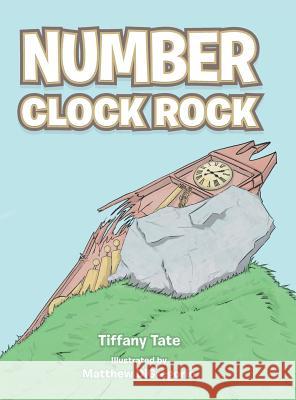 Number Clock Rock Tiffany Tate 9781524623173 Authorhouse - książka