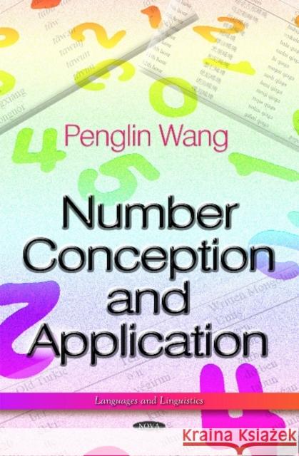 Number Conception & Application Penglin Wang 9781633217270 Nova Science Publishers Inc - książka