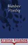 Number Poetry Ben Ditmars 9781977681218 Createspace Independent Publishing Platform