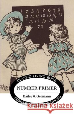 Number Primer L. H. Bailey 9781922919458 Living Book Press - książka