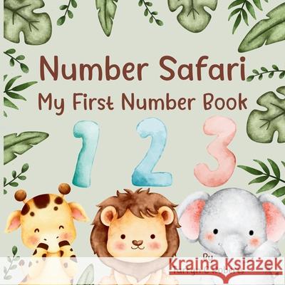 Number Safari: My First Number Book Tarryn C. Roberts 9781067259921 Cfal Print - książka