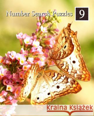 Number Search Puzzles 9: 100 Elegant Puzzles in Large Print Puzzlefast Books 9781512068870 Createspace - książka