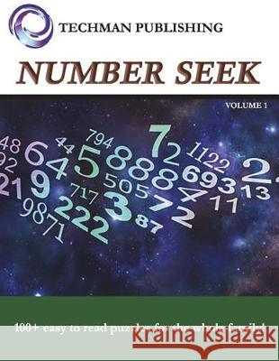 Number Seek Volume 1 Techman Publishing 9781983147920 Independently Published - książka