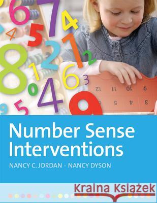 Number Sense Interventions Nancy C. Jordan Nancy Dyson 9781598572919 Brookes Publishing Company - książka