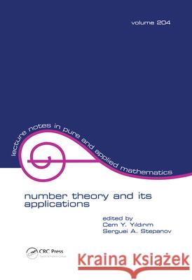 Number Theory and Its Applications S. A. Stepanov Stepanov Stepanov Serguei A. Stepanov 9780824719692 CRC - książka