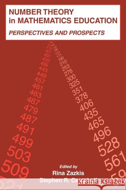 Number Theory in Mathematics Education: Perspectives and Prospects Zazkis, Rina 9780805854084 Lawrence Erlbaum Associates - książka