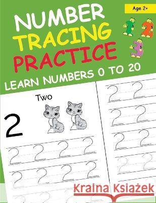 Number Tracing Practice Learn Numbers 0 to 20 Clsssy Press   9789355221650 Classy Publishing - książka
