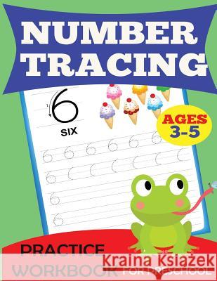 Number Tracing Practice Workbook Dylanna Press                            Handwriting Practice 9781947243101 Dylanna Publishing, Inc. - książka