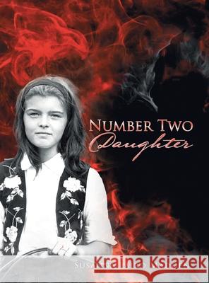 Number Two Daughter Susanna Laird Madden 9781728371238 Authorhouse - książka