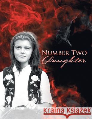 Number Two Daughter Susanna Laird Madden 9781728371245 Authorhouse - książka