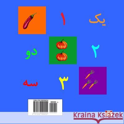 Numbers 1- 10 (Pre-School Series) (Persian/ Farsi Edition) Nazanin Mirsadeghi 9781939099204 Bahar Books - książka